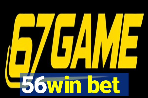 56win bet